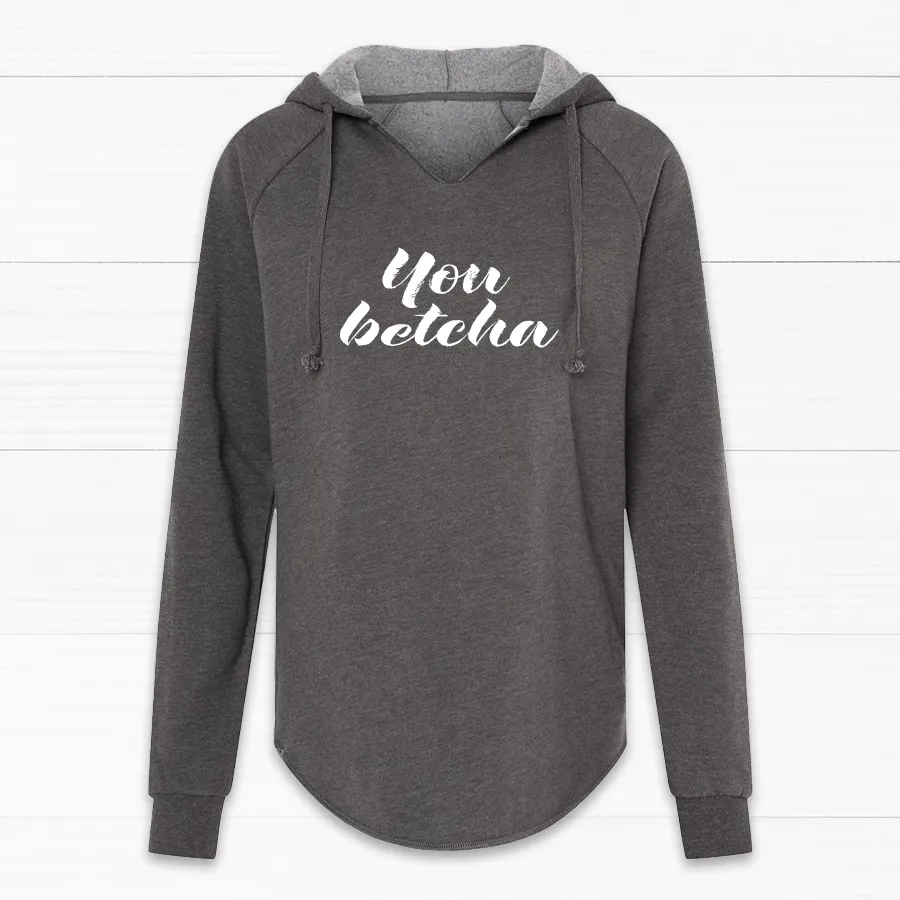 You Betcha Women's V-Neck Hoodie